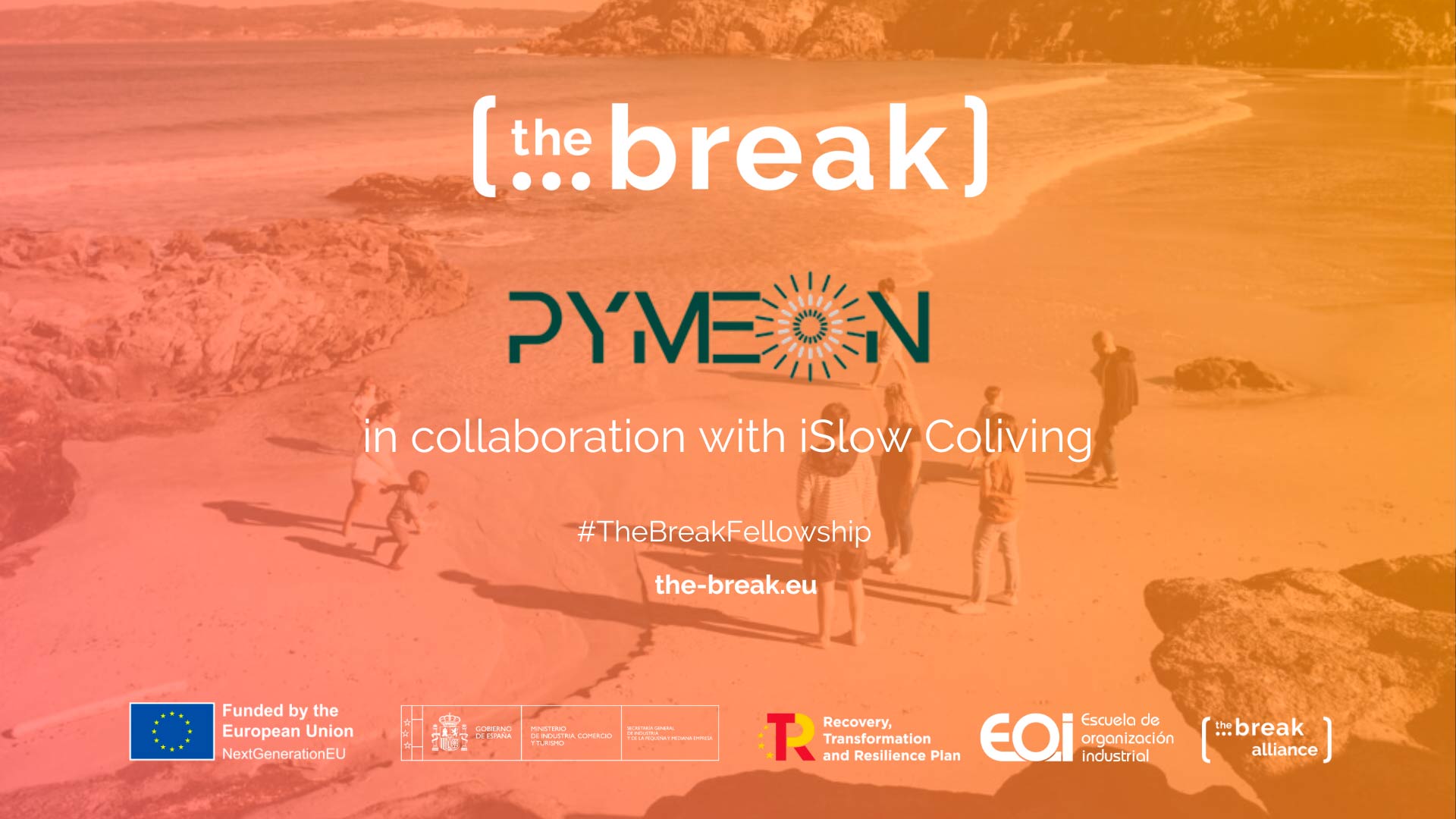 PymeOn, seleccionada como organización de emprendimiento en el programa europeo The Break
